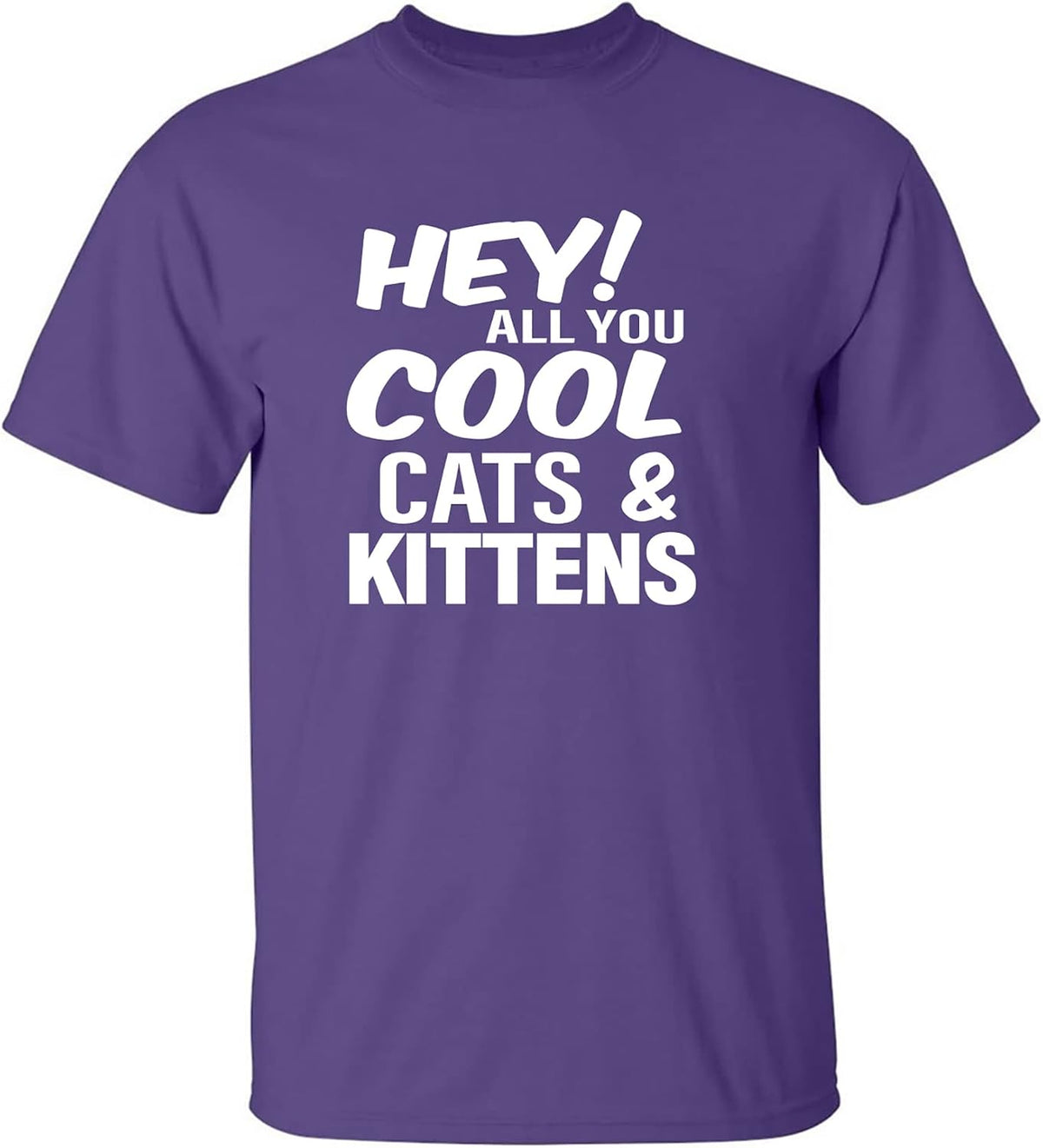 Hey! All You Cool Cats & Kittens Adult Short Sleeve T-Shirt - Purple