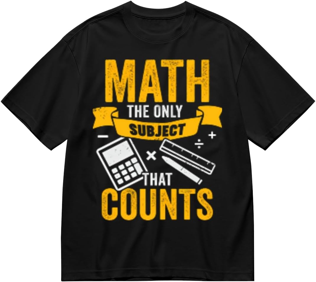 Men's T Shirt,Materials Engineer DadAdult Cotton T Shirts top Short Sleeved Tee - Math the Only Subject That Counts