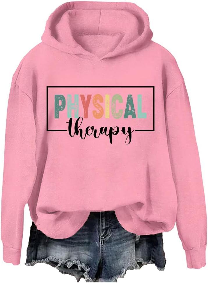 Physical Therapy Sweatshirt Physical Therapist Hoodie Novelty Sweatshirt Long Sleeve Pullover Tops - Pink-1