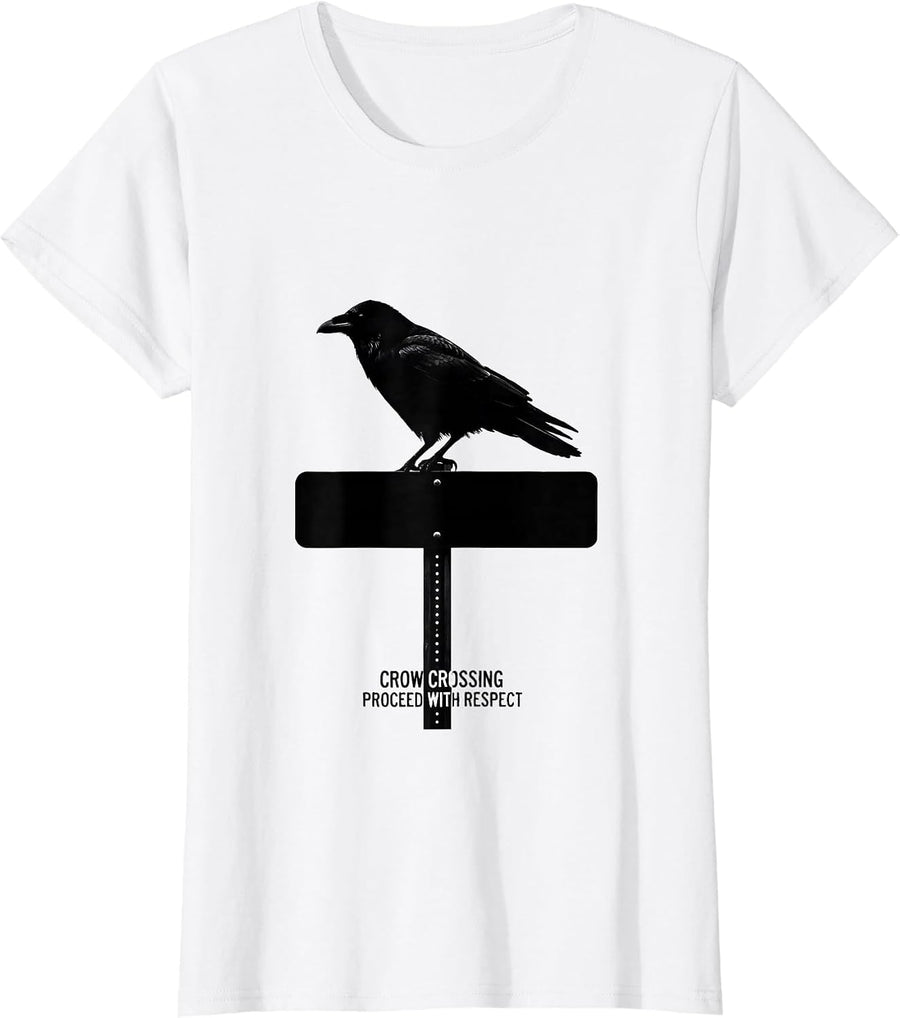 Women's Crow Crossing, Proceed With Respect Gothic Humor Bird Lover T-Shirt - White