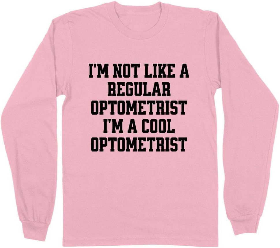 Not a Regular Optometrist Long Sleeve Shirt Unisex - Pink
