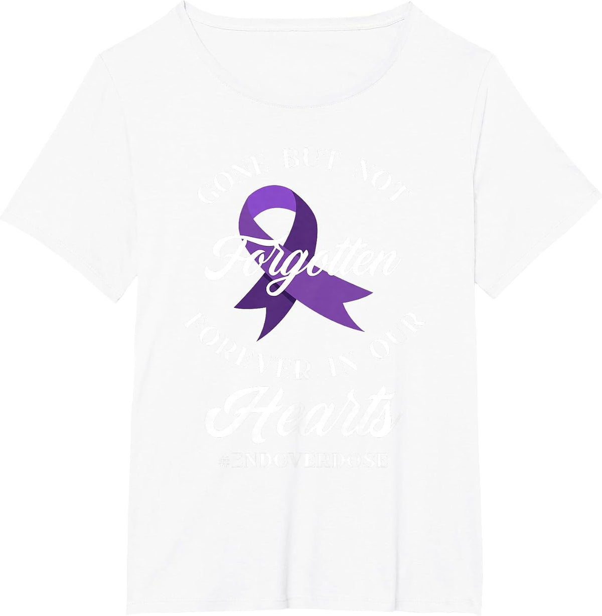 End Overdose Loved One Memorial Overdose Awareness T-Shirt - White