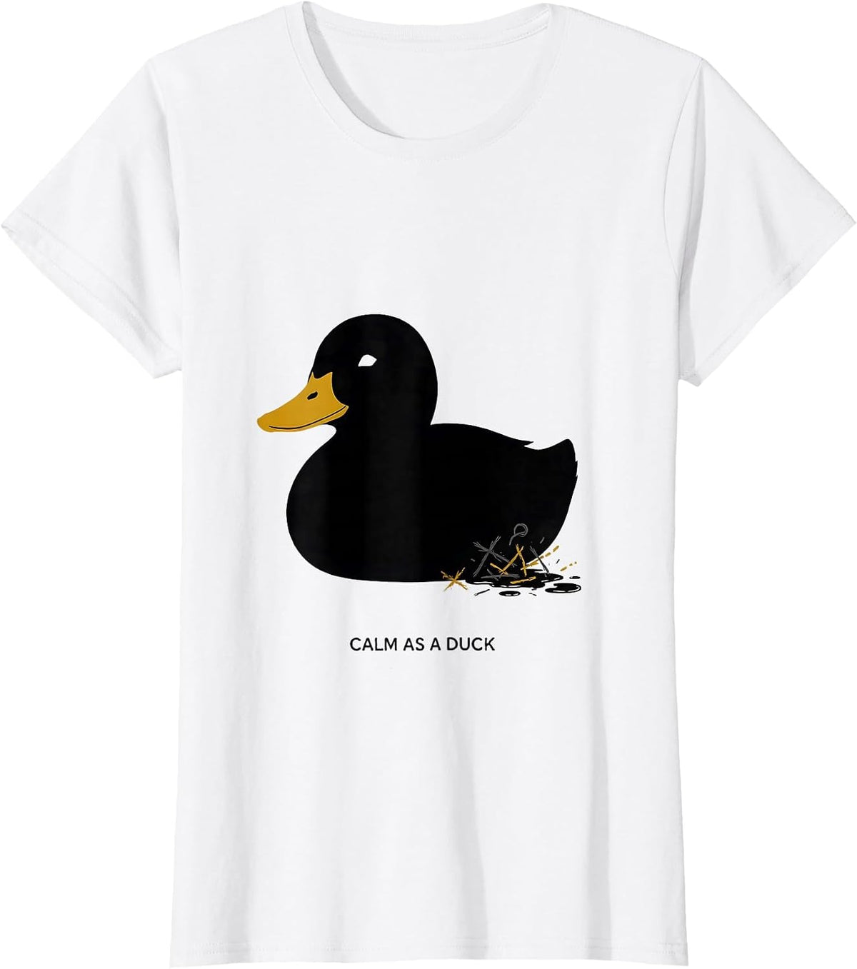 Calm As A Duck Funny Duck Humor Novelty Gift T-Shirt - White