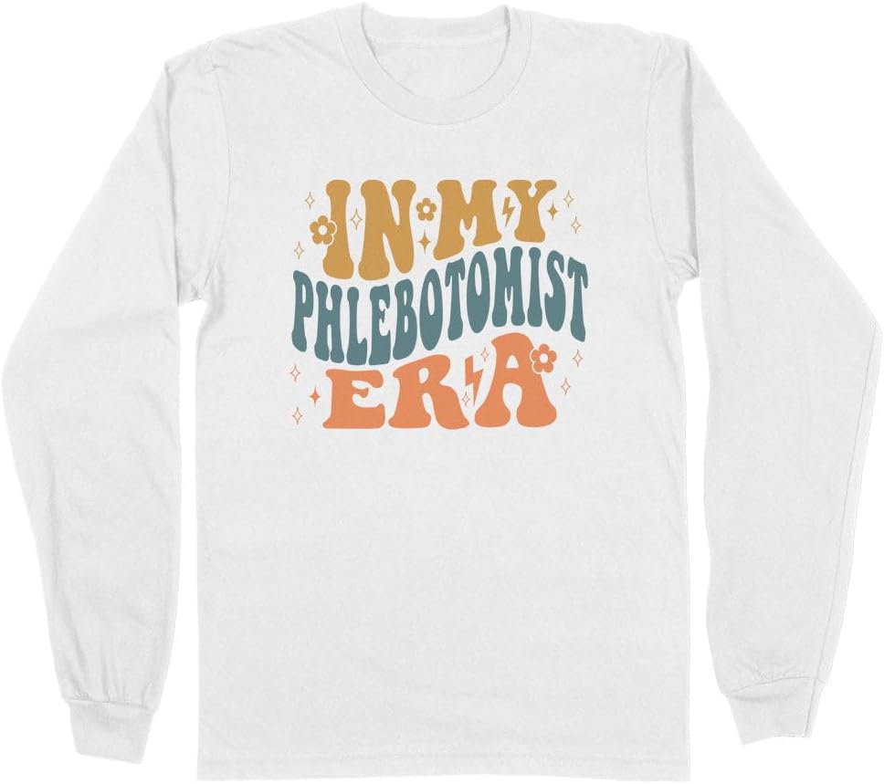 in My Phlebotomist Era Long Sleeve Shirt Unisex - White