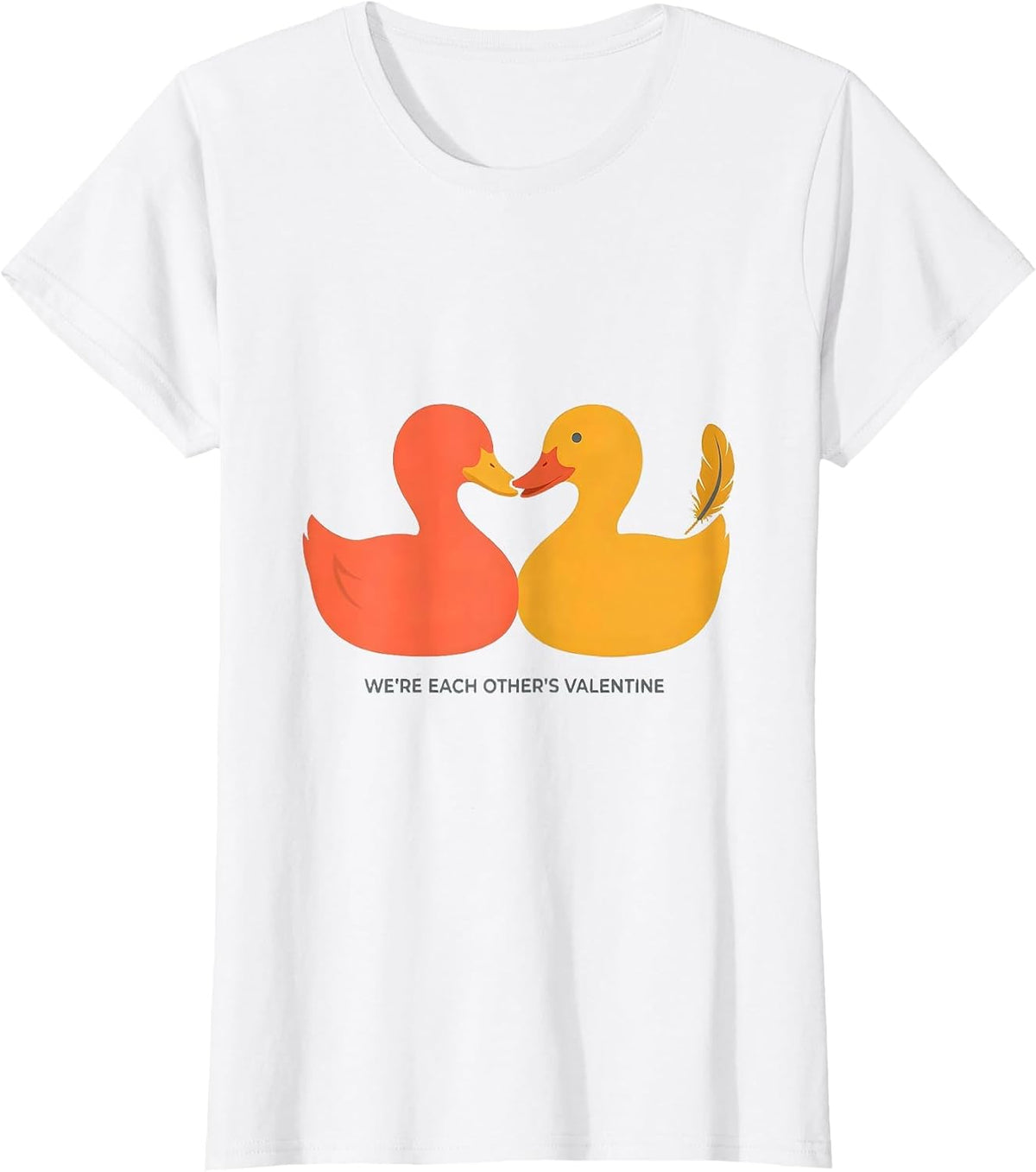 Women's We're Each Other's Valentine Cute Duck Heart Animal Lover T-Shirt - White