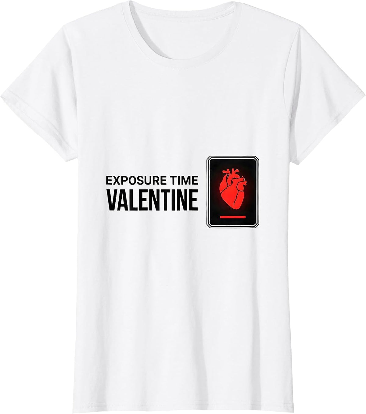 Women's Exposure Time Valentine Funny Radiology Tech Gift T-Shirt - White