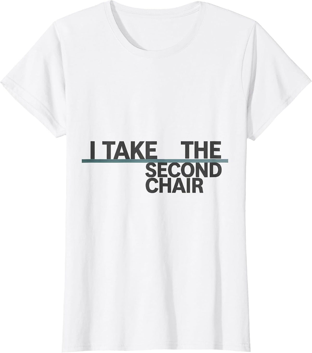 Women's I Take The Second Chair Minimalist Infusion Nurse T-Shirt - White