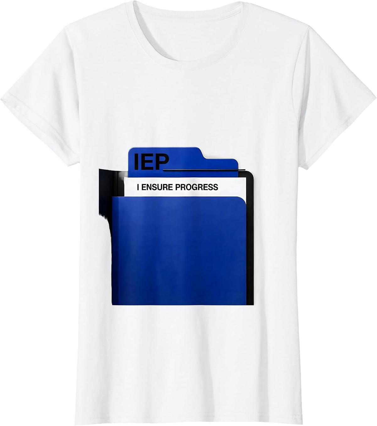 Women's IEP — I Ensure Progress Special Education Teacher Autism T-Shirt - White