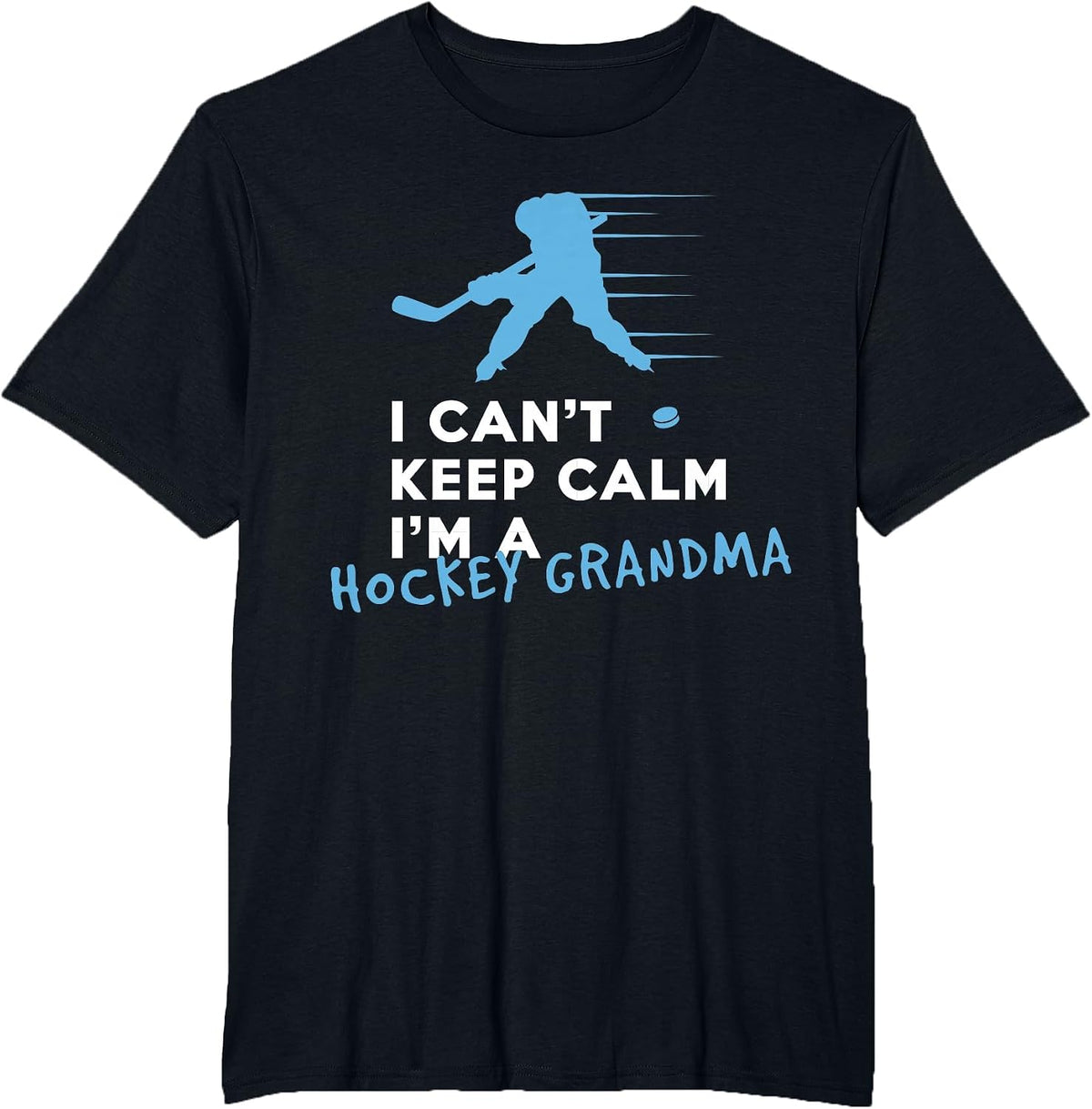 I Can't Stay Calm I'm an ice Hockey Grandma T-Shirt - Black