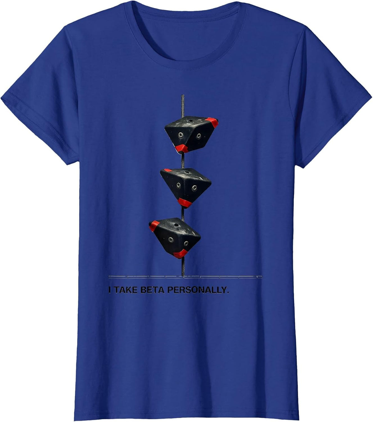 Women's I Take Beta Personally Funny Rock Climber Gift Bouldering T-Shirt - Royal Blue