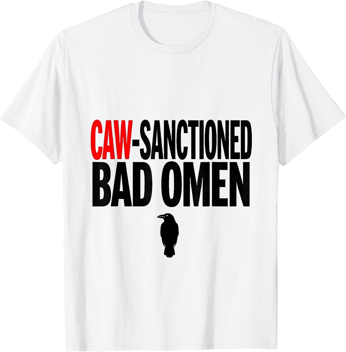 Men's Caw-Sanctioned Bad Omen Gothic Crow Raven Bird Pun Humor T-Shirt - White