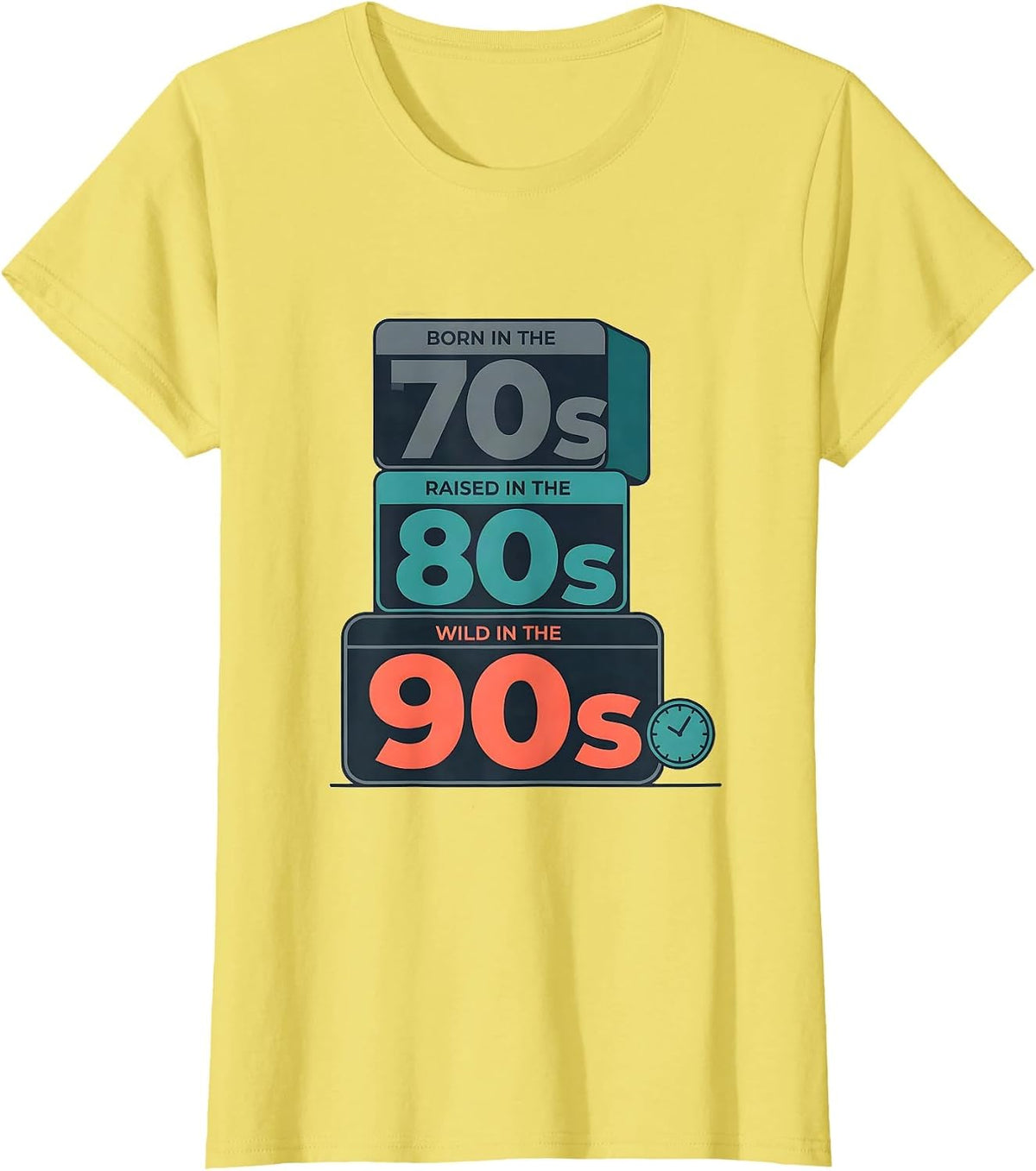 Women's Born In The 70s Raised In The 80s Wild In The 90s Nostalgic T-Shirt - Lemon Yellow