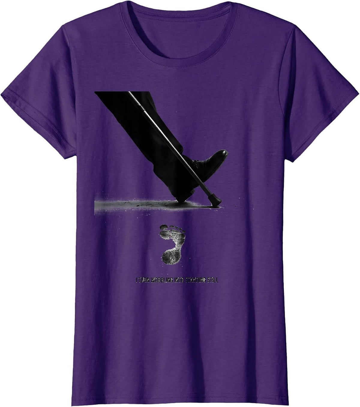 Women's I Turn Wobbling Into Standing Still Funny Physical Therapy T-Shirt - Purple