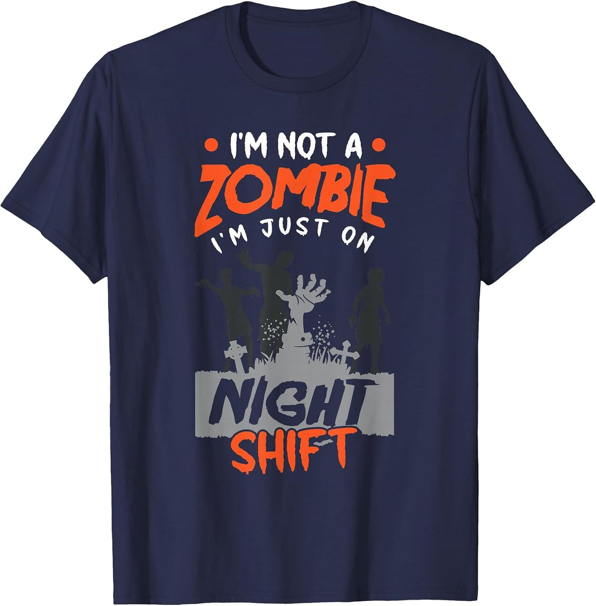 Night Shift Worker Halloween Funny Pun T-Shirt - Navy Blue