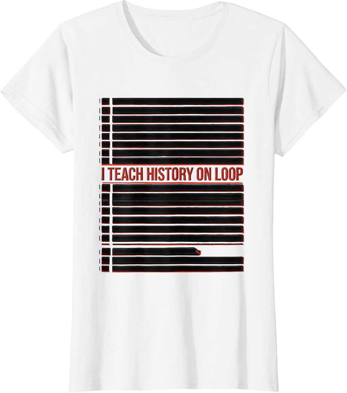I Teach History On Loop Funny History Teacher Back To School T-Shirt - White