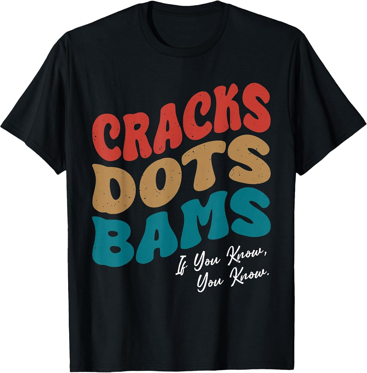 Cracks Dots Bams Mahjong Humor If You Know T-Shirt - Black