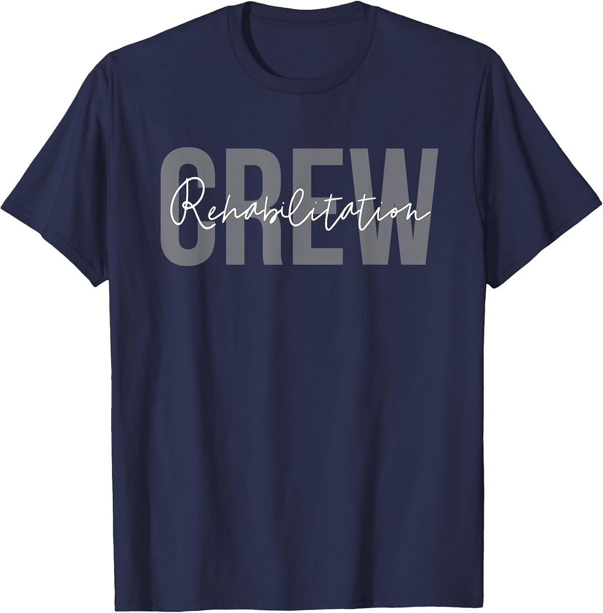Rehab Team Shirts for Rehab Tech Crew Squad Therapy Month PT T-Shirt - Navy Blue
