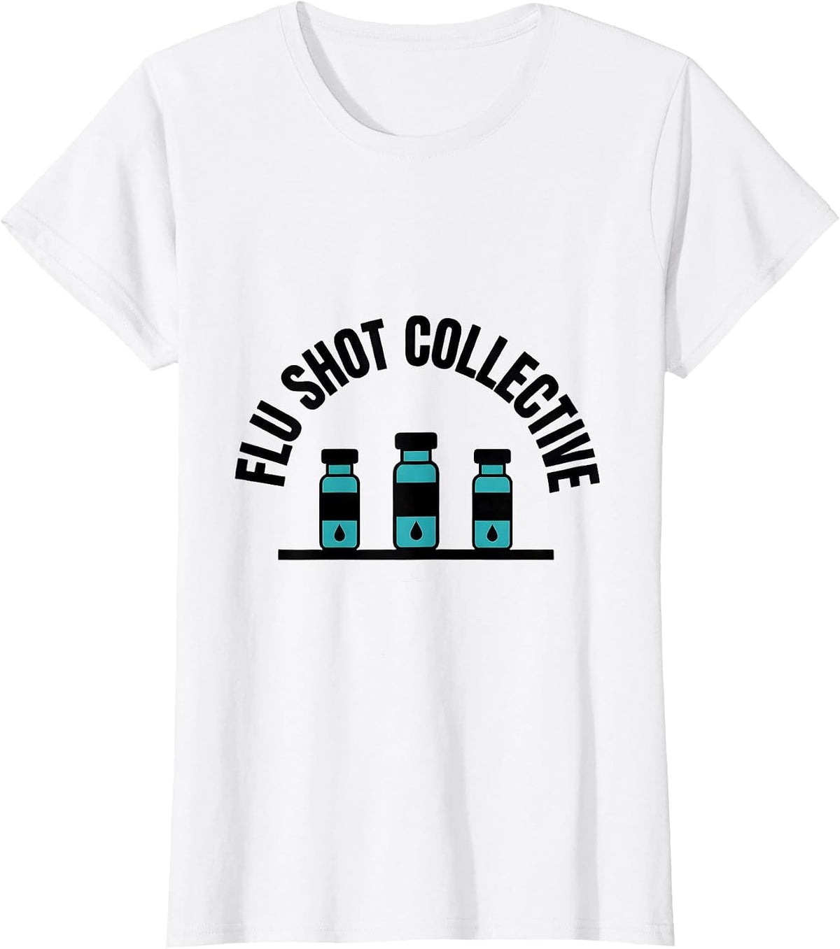 Flu Shot Collective Funny Nurse Doctor Vaccination Humor T-Shirt - White