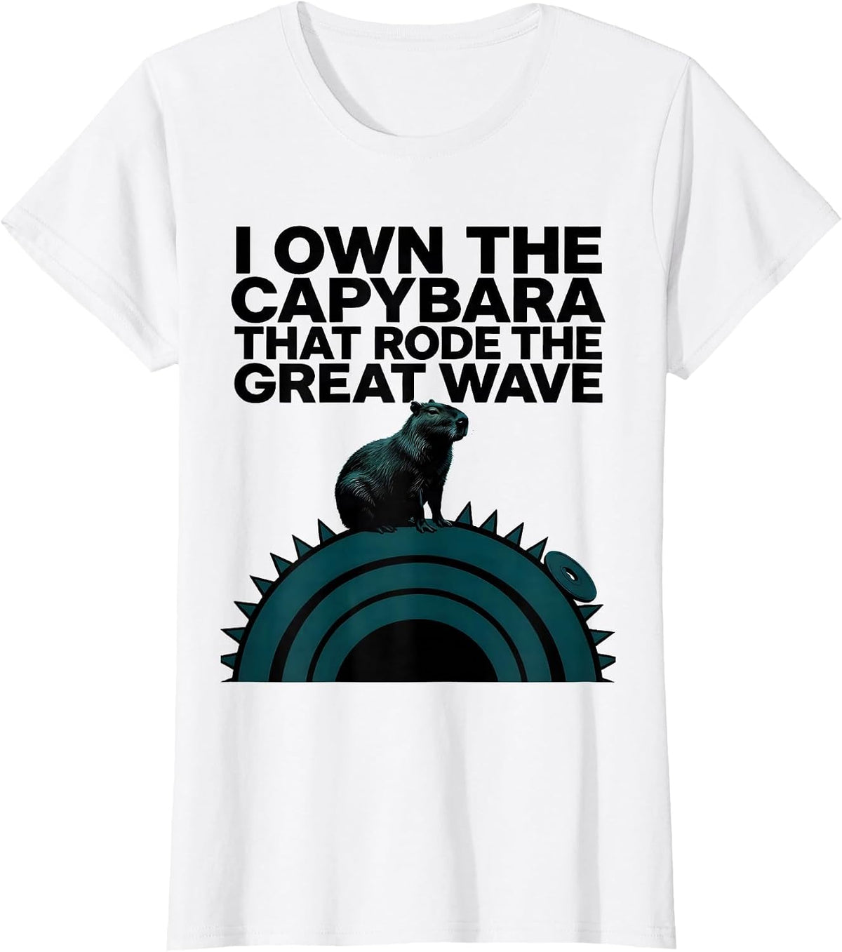 I Own The Capybara That Rode The Great Wave Funny T-Shirt - White