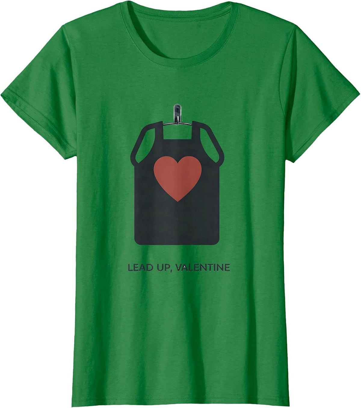 Women's Lead Up Valentine Funny Radiology Tech Skeleton Humor Gift T-Shirt - Kelly Green