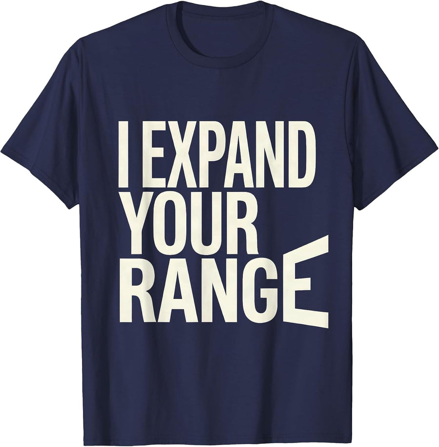 I Expand Your Range Funny Physical Therapist PT Gift Humor T-Shirt - Navy Blue