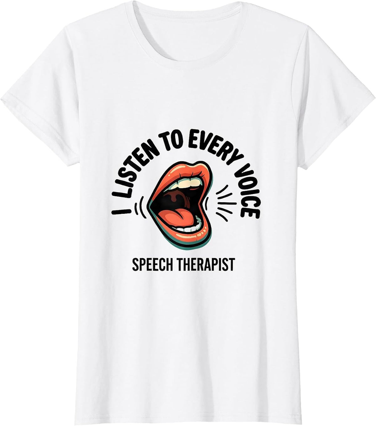 Women's I Listen To Every Voice Speech Therapist T-Shirt - White