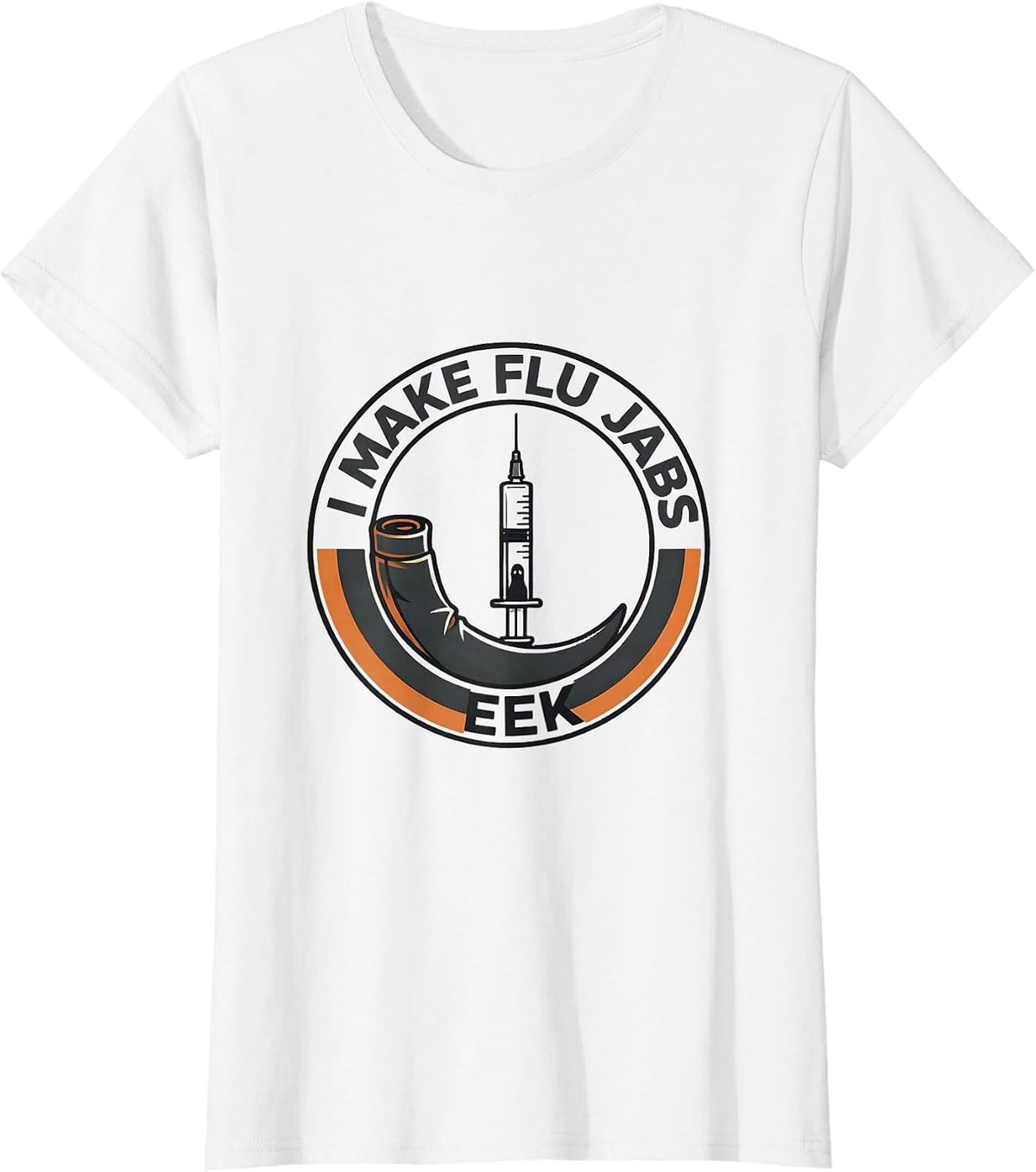 I Make Flu Jabs Eek Funny Halloween Nurse Ghost Flu Shot T-Shirt - White