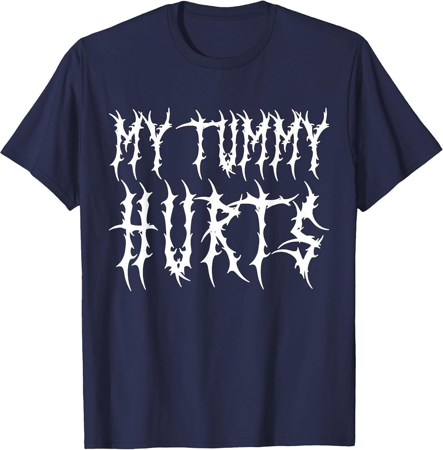 My Tummy Hurts Meme Funny Heavy Metal T-Shirt - Navy Blue