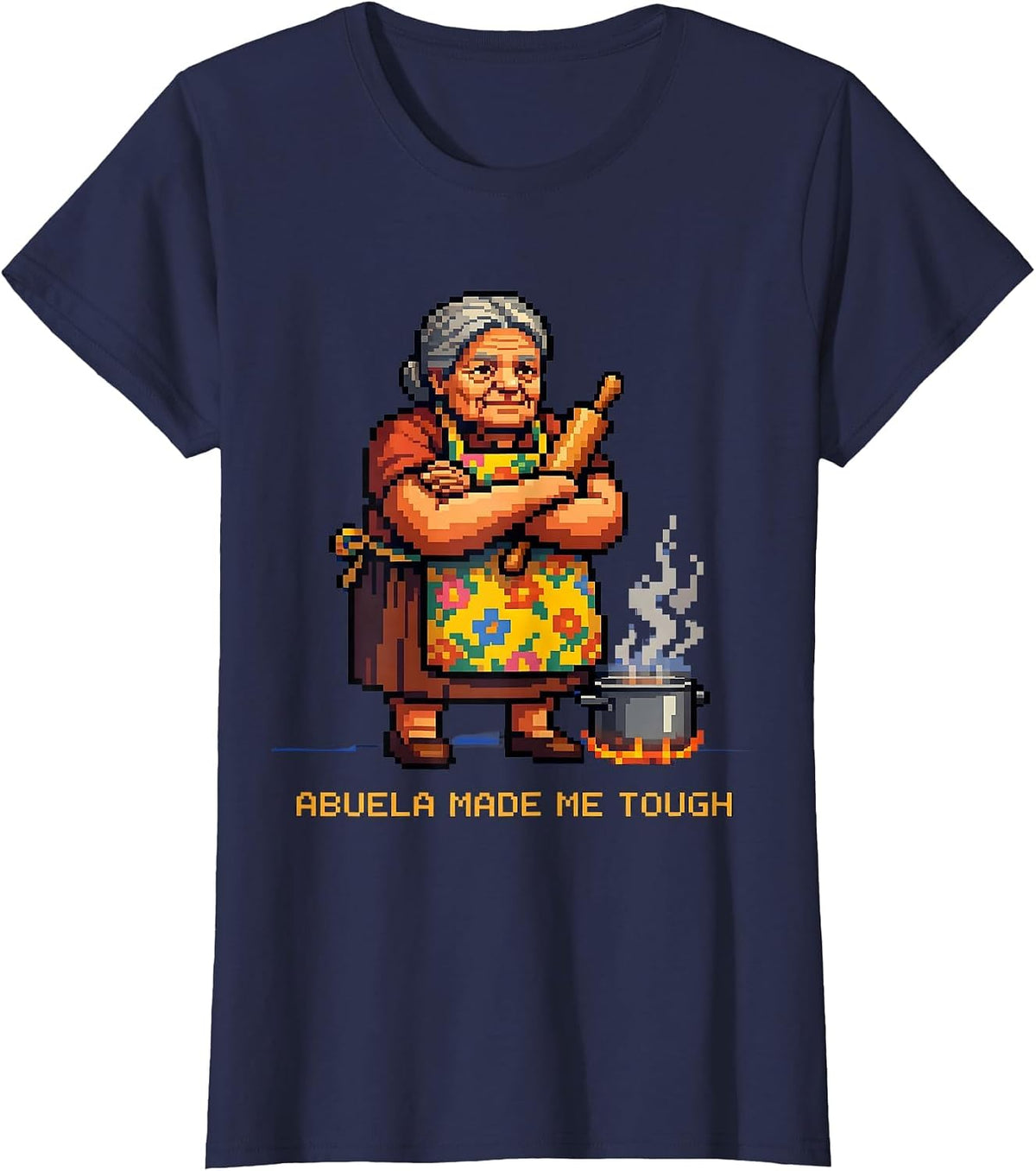 Women's Abuela Made Me Tough Latina Heritage Design T-Shirt - Navy Blue