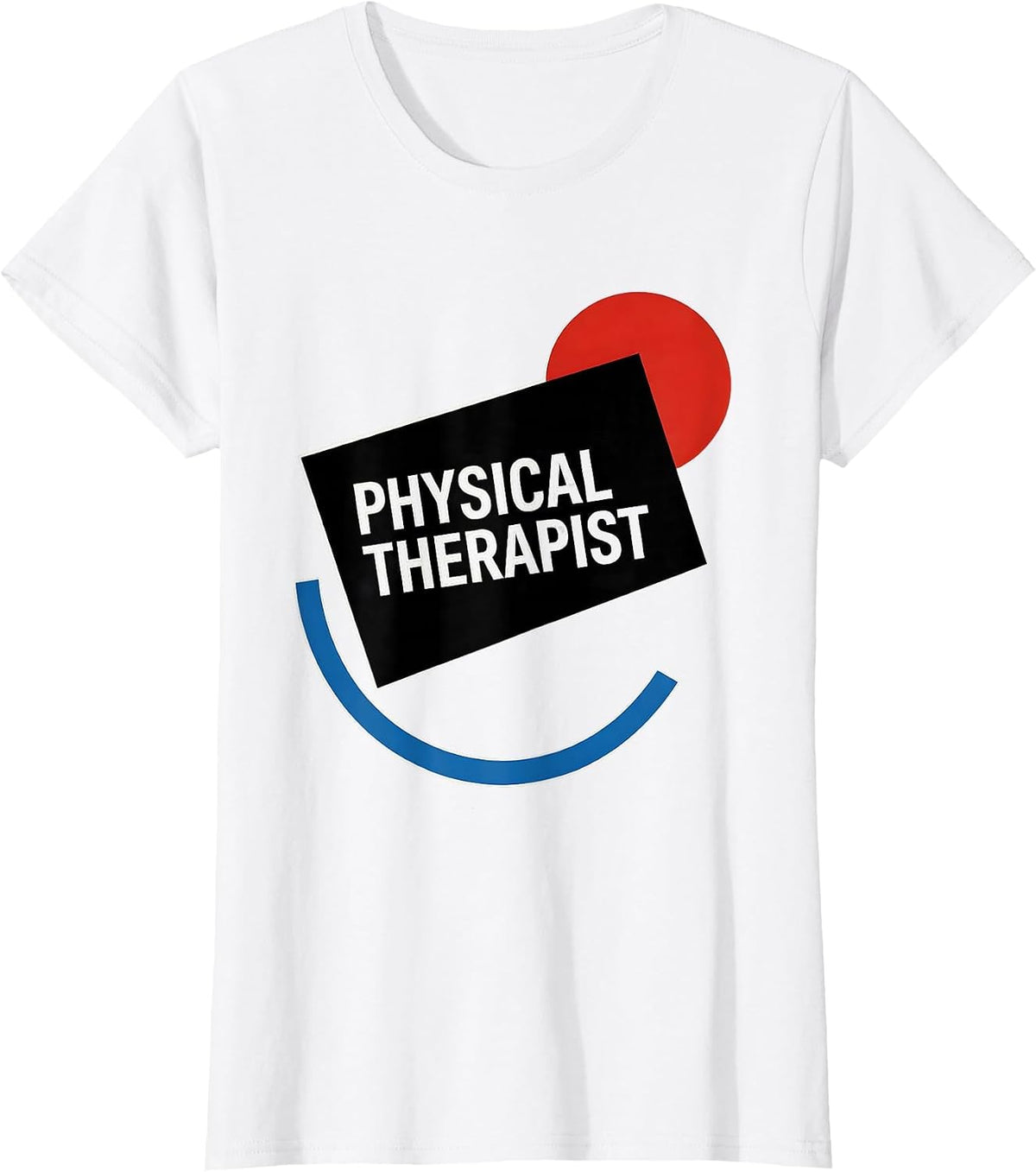 Physical Therapist Bauhaus Modernist OT PT Workwear T-Shirt - White