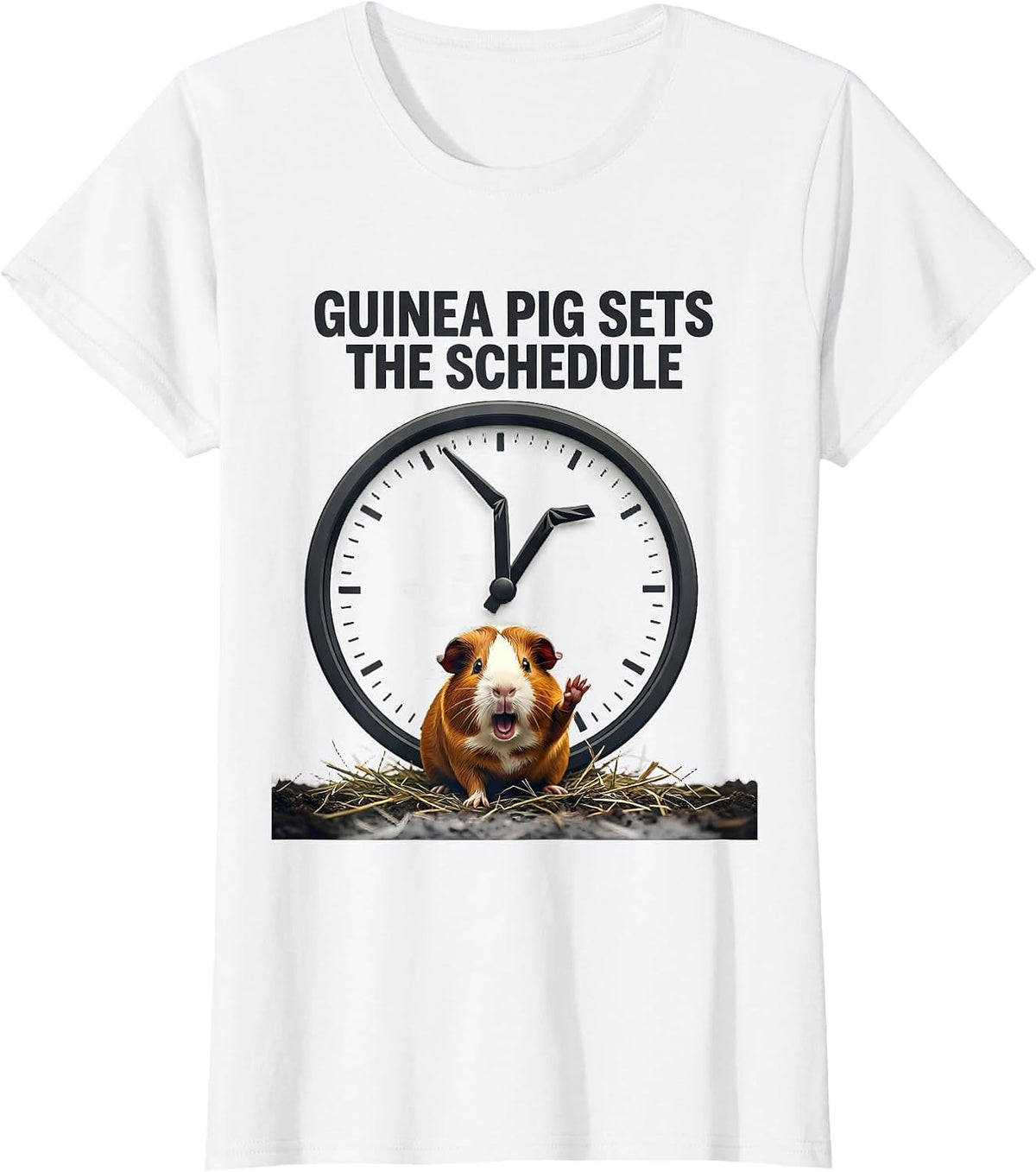 Guinea Pig Sets The Schedule Funny Pet Lover Gift T-Shirt - White