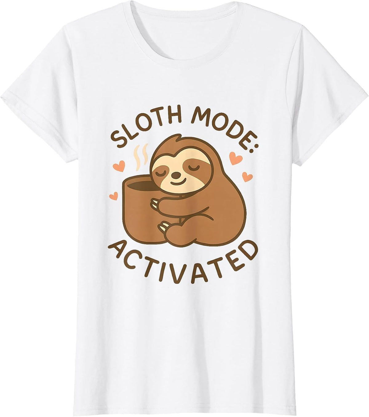 Sloth Mode Activated Cute Lazy Animal Coffee Lover T-Shirt - White