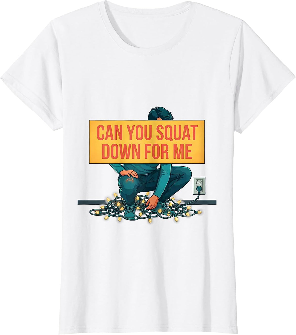 Can You Squat Down For Me Funny Physical Therapist Christmas T-Shirt - White