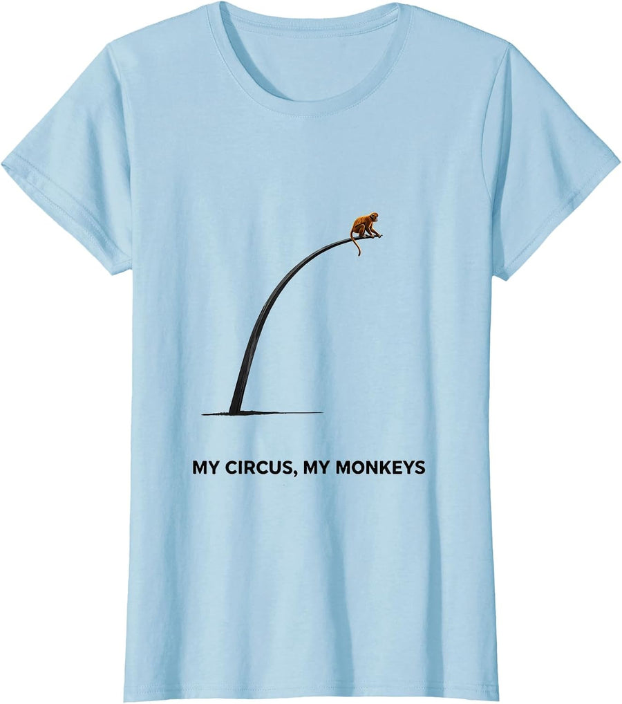 Women's My Circus My Monkeys Minimalist Circus Party Costume T-Shirt - Baby Blue