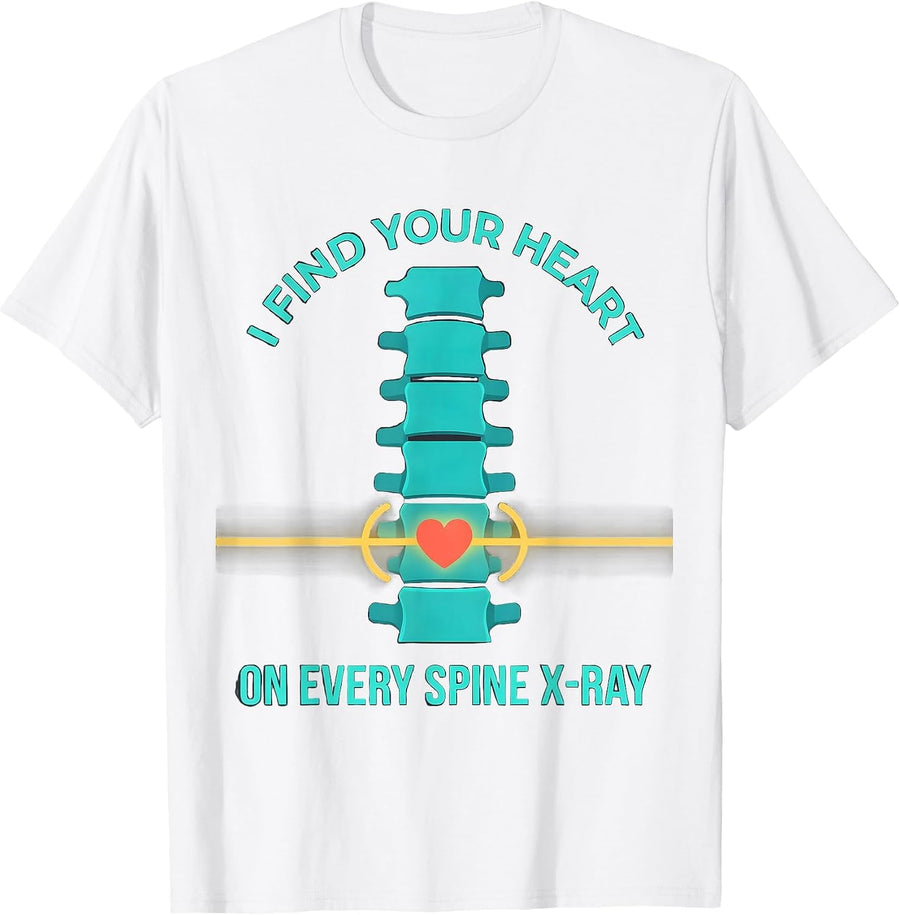 Men's I Find Your Heart On Every Spine X-Ray Funny Radiology Tech T-Shirt - White