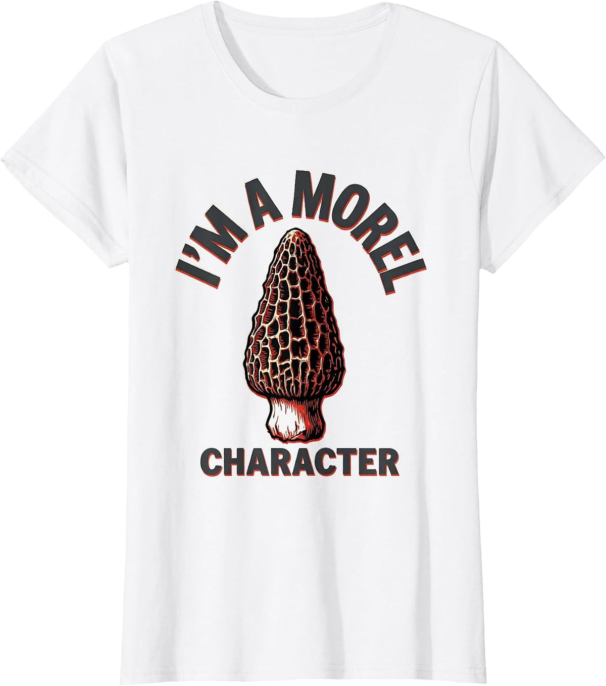 I'm A Morel Character Stencil Graphic Mushroom Forager T-Shirt - White