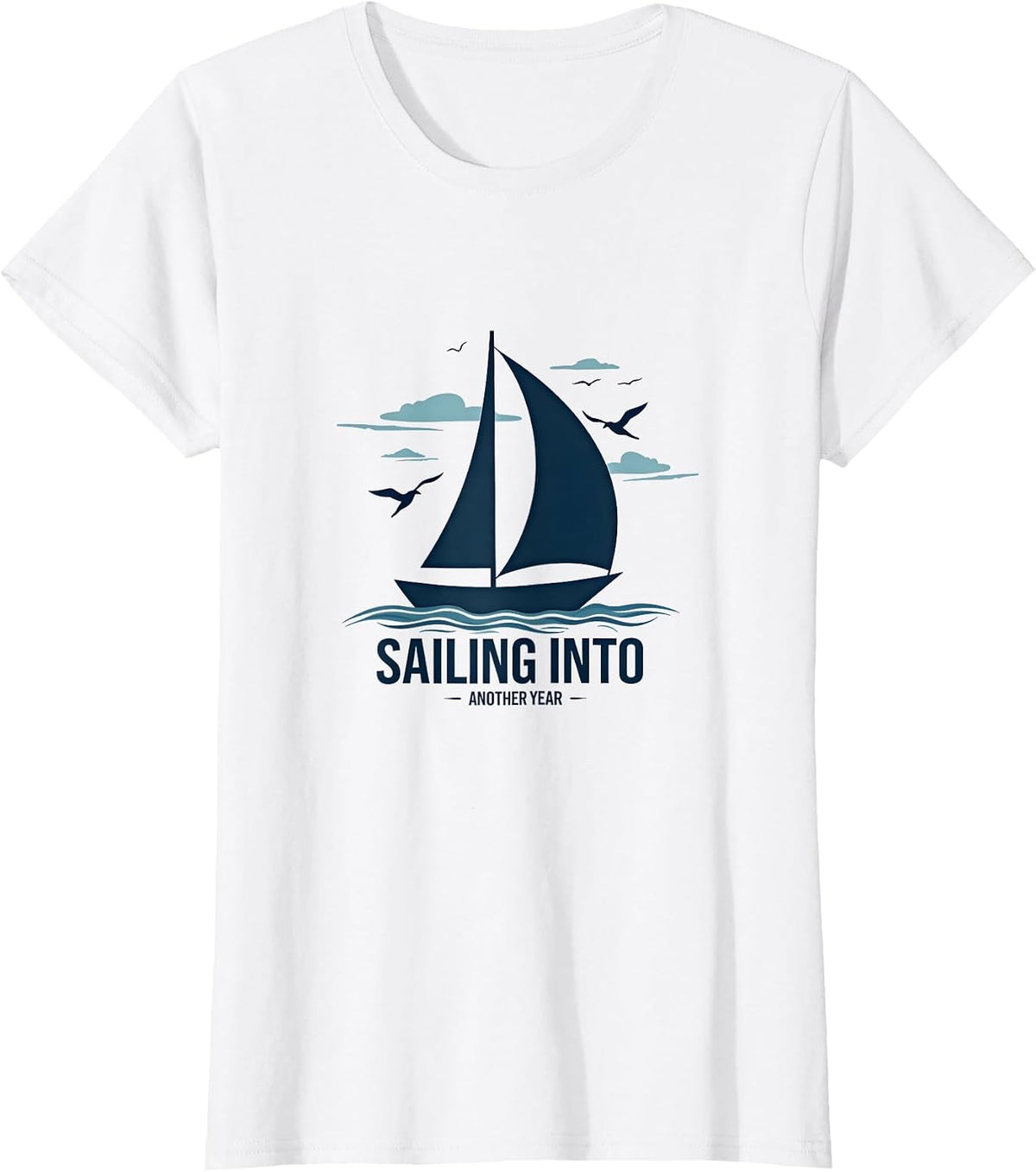 Sailing Into Another Year 65th Birthday Cruise Nautical Gift T-Shirt - White
