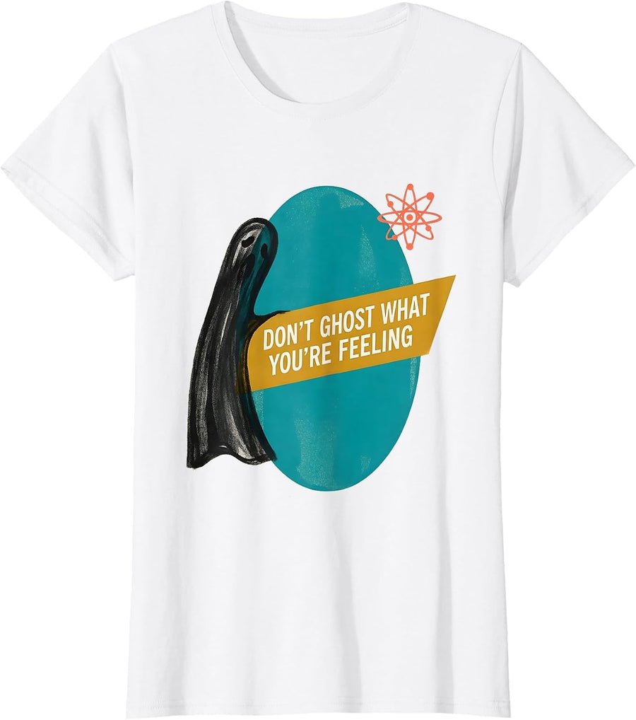 Women's Don't Ghost What You're Feeling Midcentury Modern Halloween T-Shirt - White