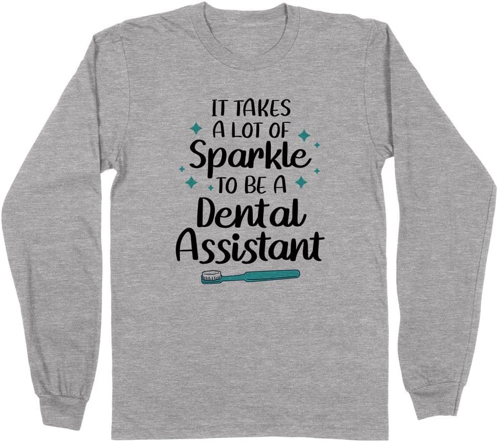 Sparkle Dental Assistant Long Sleeve Shirt Unisex - Grey