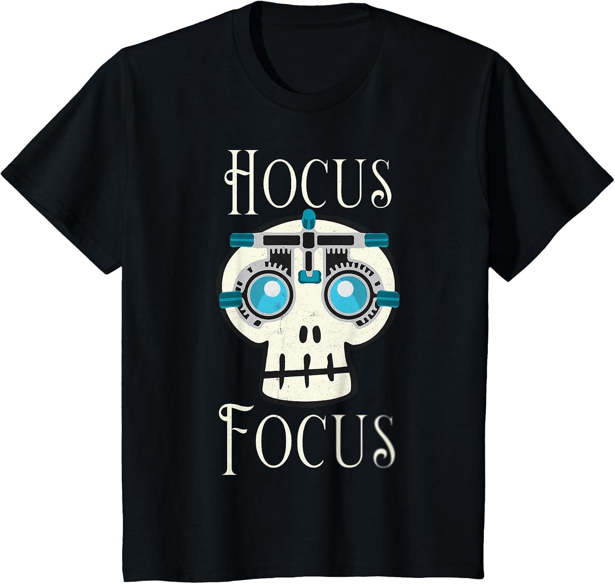Hocus Focus Optometry Halloween Optometrist Eye Doctor Skull T-Shirt - Black