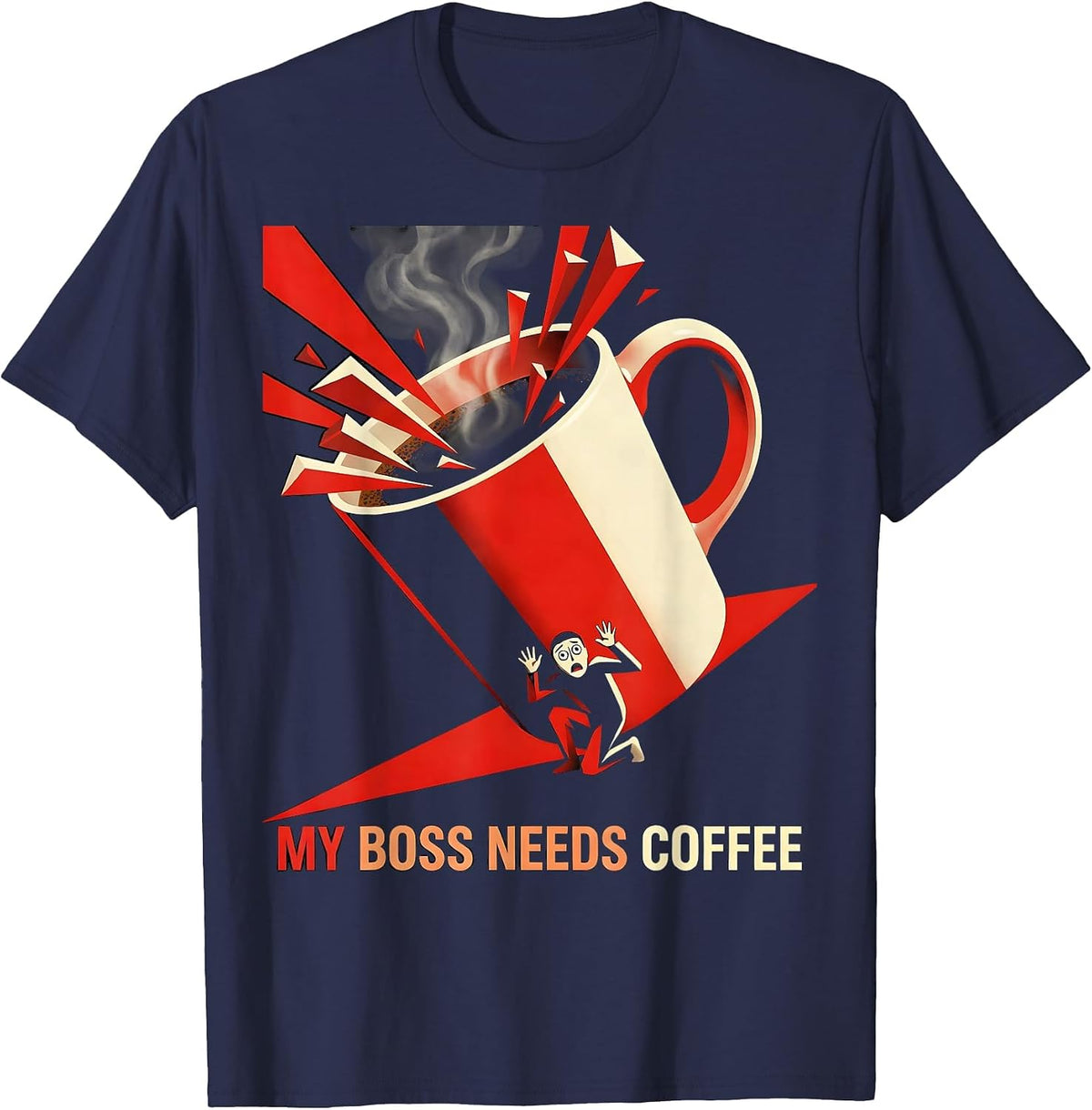 Men's My Boss Needs Coffee Funny Labor Day Design T-Shirt - Navy Blue