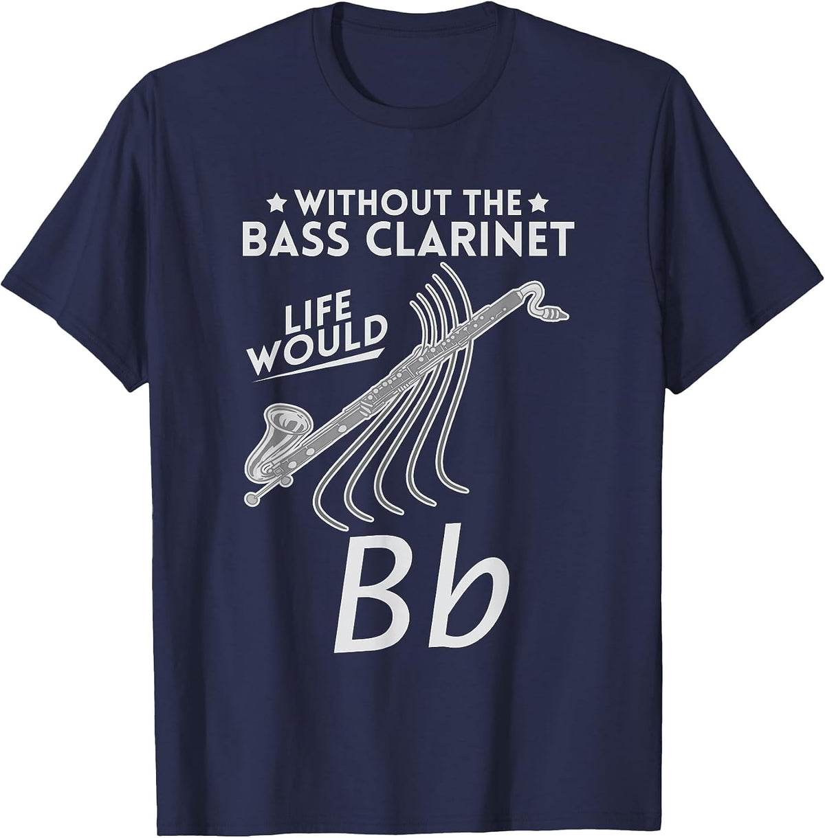 Bass Clarinet Music Funny Instrument Lesson T-Shirt - Navy Blue