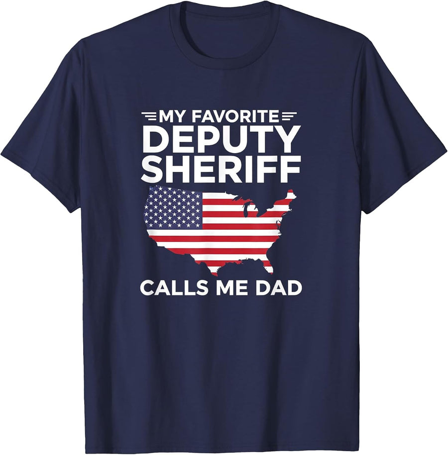 My Favorite Deputy Sheriff Calls Me Dad Patriotic Law Enforc T-Shirt - Navy Blue
