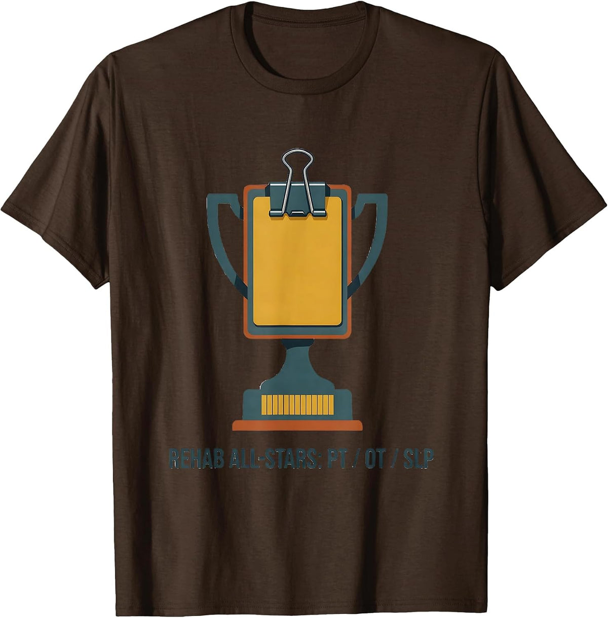 Rehab All-Stars: PT / OT / SLP Team Pride Therapy T-Shirt - Brown