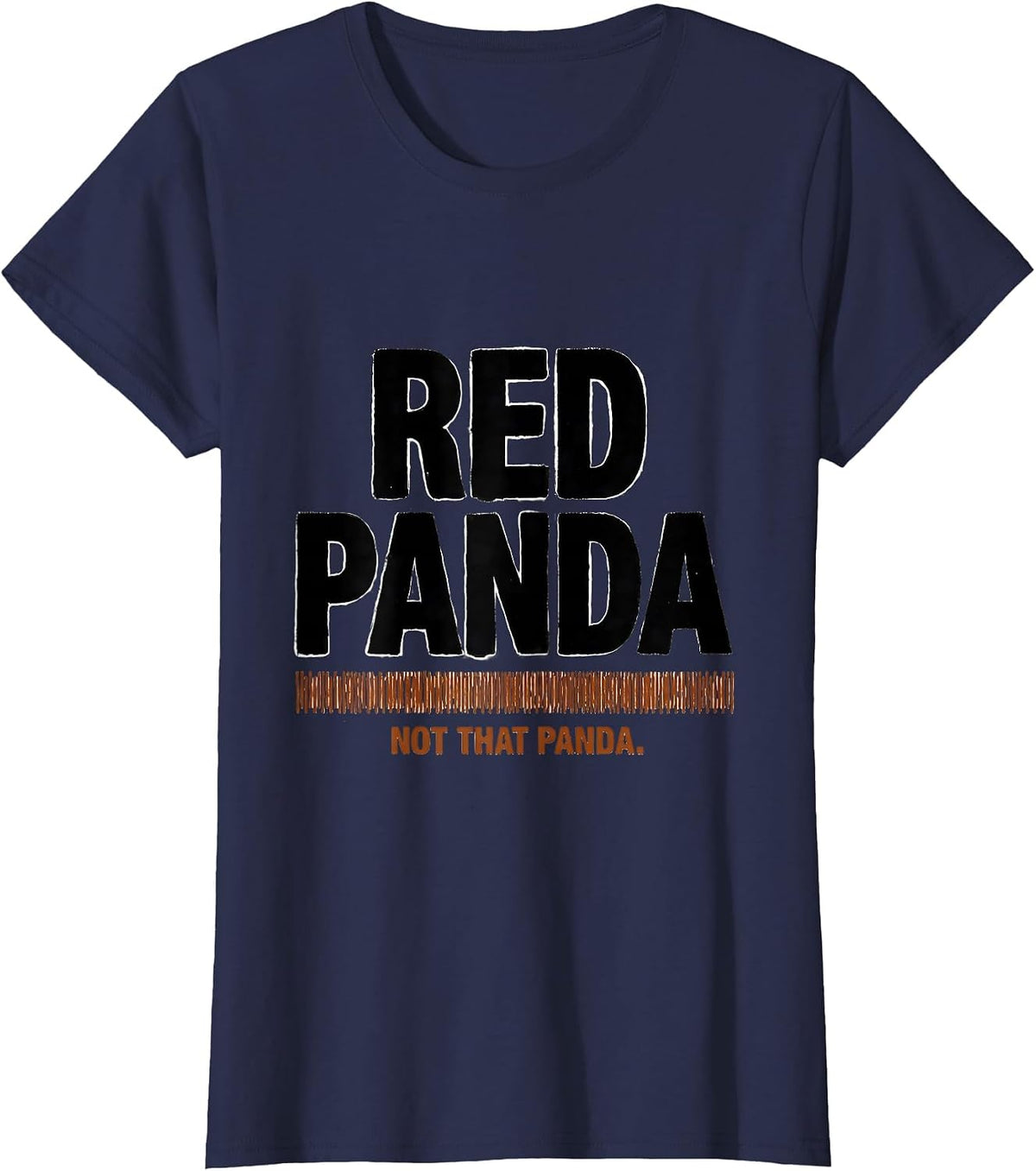 Women's Red Panda Not That Panda Funny Panda Lover Cute Humor T-Shirt - Navy Blue