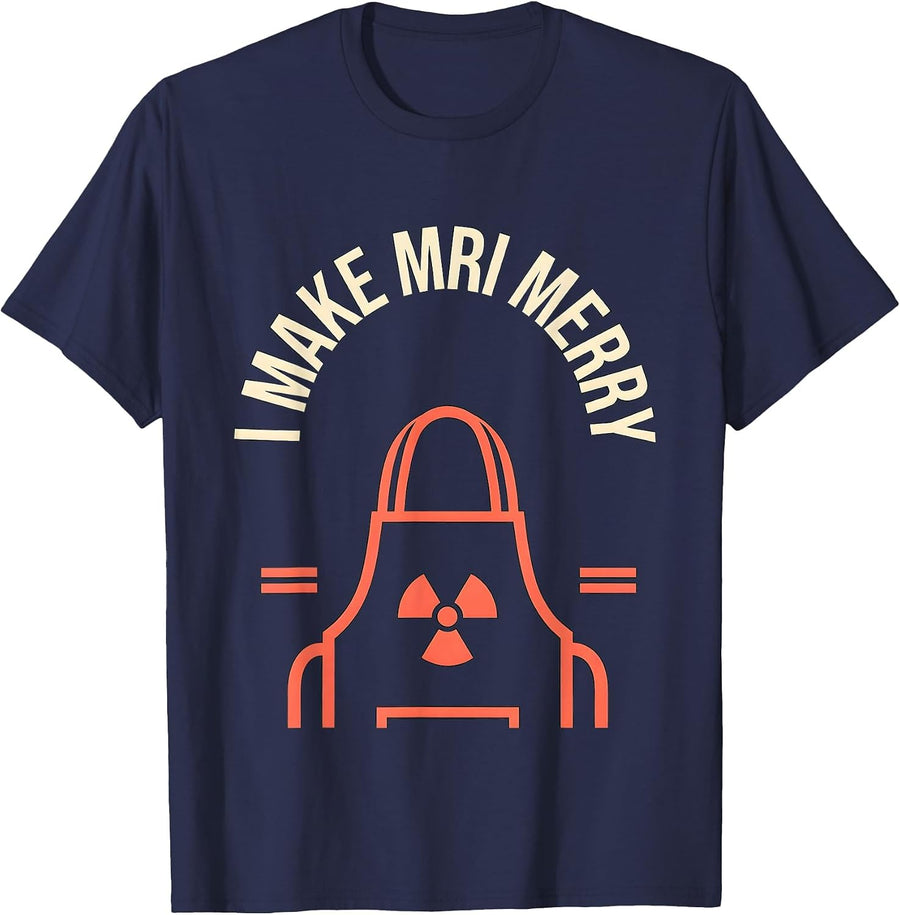 I Make MRI Merry Funny Radiology Tech Rad Tech Gift T-Shirt - Navy Blue