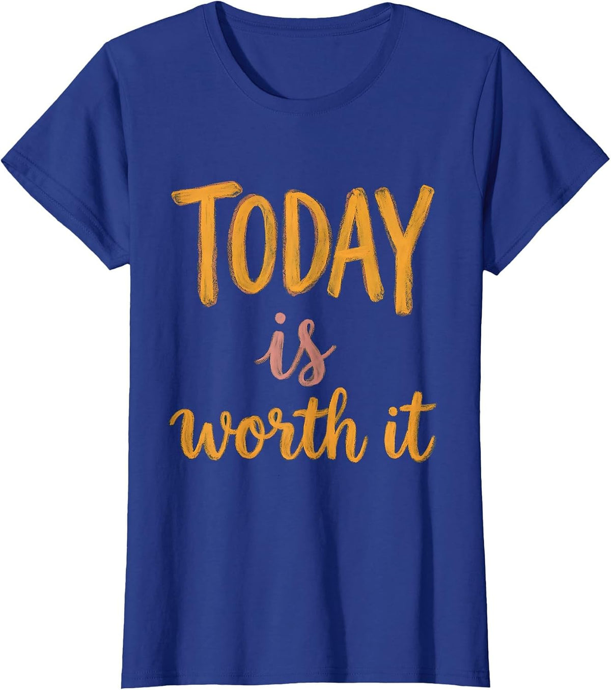Women's Today Is Worth It Suicide Prevention Awareness T-Shirt - Royal Blue