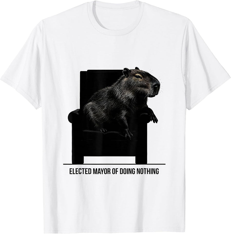 Men's Elected Mayor Of Doing Nothing Funny Capybara Meme Animal T-Shirt - White