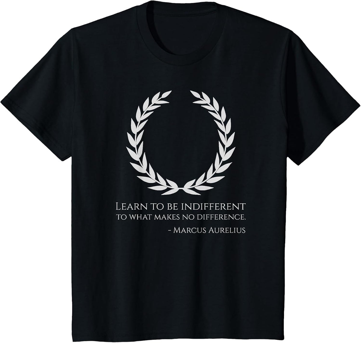 Classical Rome Stoic Philosophy Caesar Marcus Aurelius Quote T-Shirt - Black