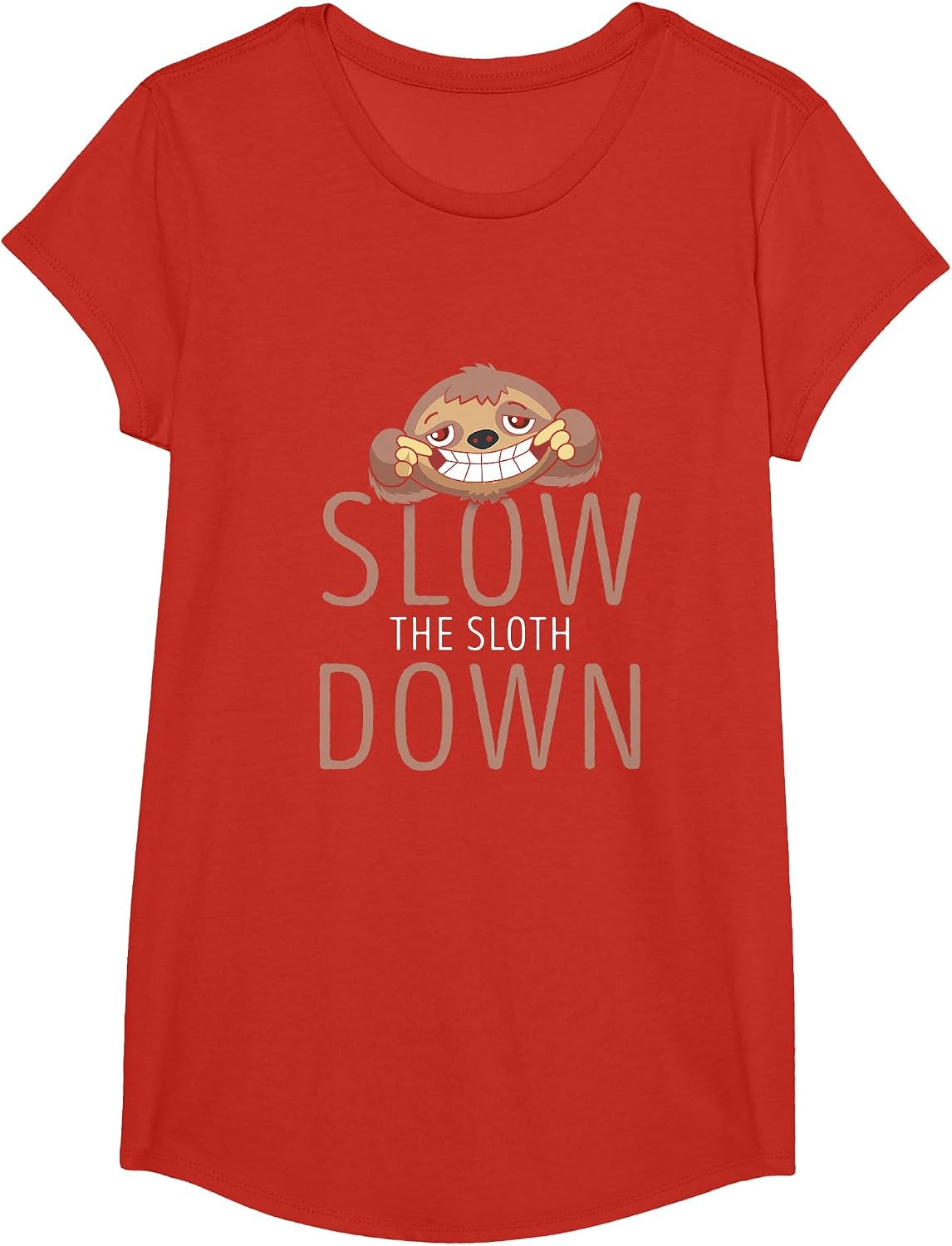 Funny Slow the Sloth Down for Sloth Lovers T-Shirt - Girls Red